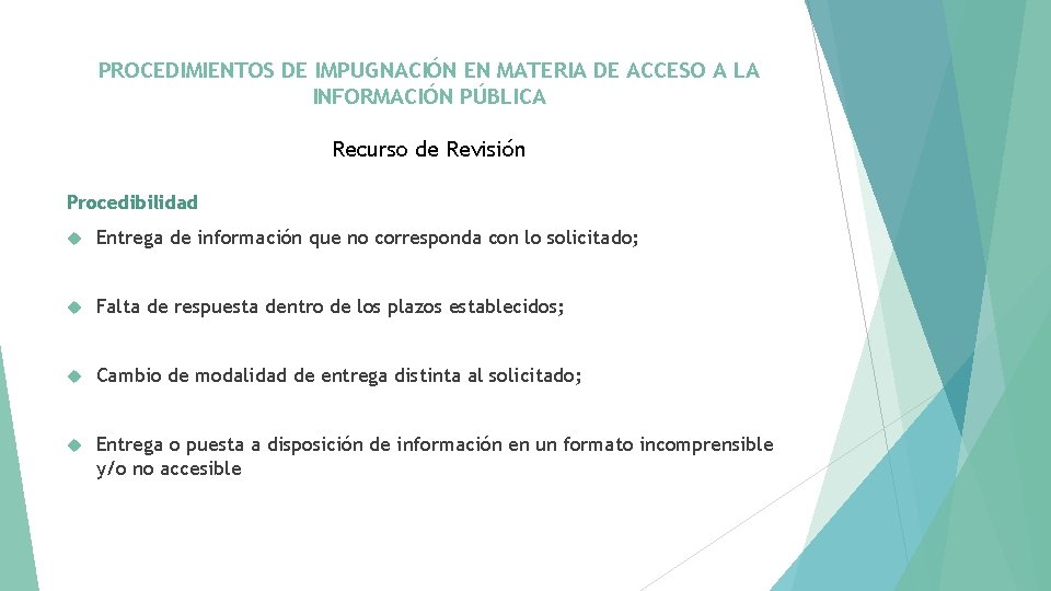 PROCEDIMIENTOS DE IMPUGNACIÓN EN MATERIA DE ACCESO A LA INFORMACIÓN PÚBLICA Recurso de Revisión