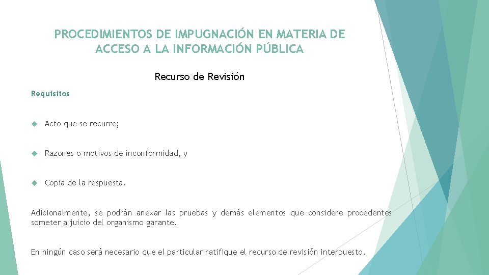 PROCEDIMIENTOS DE IMPUGNACIÓN EN MATERIA DE ACCESO A LA INFORMACIÓN PÚBLICA Recurso de Revisión