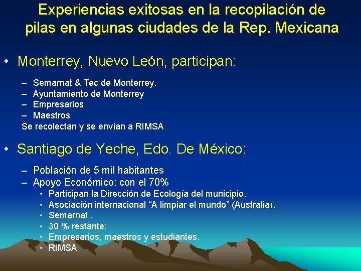 Experiencias exitosas en la recopilación de pilas en algunas ciudades de la Rep. Mexicana