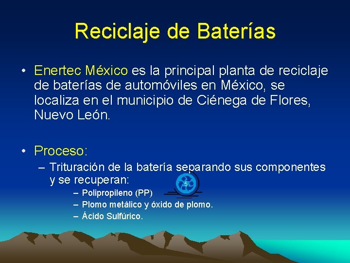 Reciclaje de Baterías • Enertec México es la principal planta de reciclaje de baterías