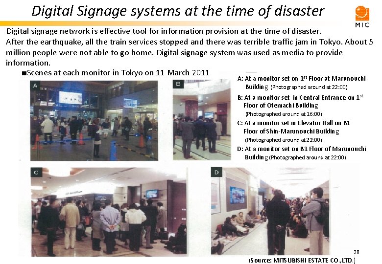  Digital Signage systems at the time of disaster Digital signage network is effective