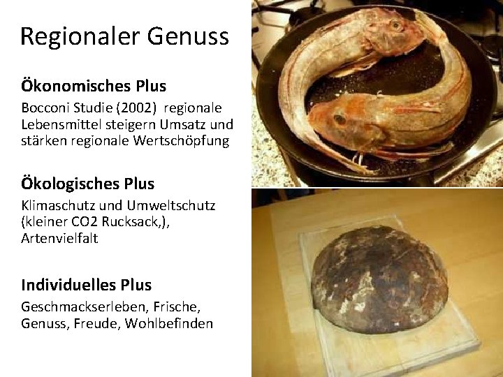 Regionaler Genuss Ökonomisches Plus Bocconi Studie (2002) regionale Lebensmittel steigern Umsatz und stärken regionale