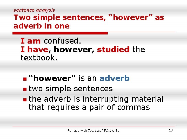 sentence analysis Two simple sentences, “however” as adverb in one I am confused. I
