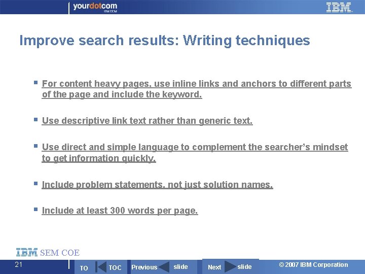 Improve search results: Writing techniques § For content heavy pages, use inline links and