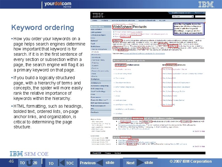 Keyword ordering § How you order your keywords on a page helps search engines
