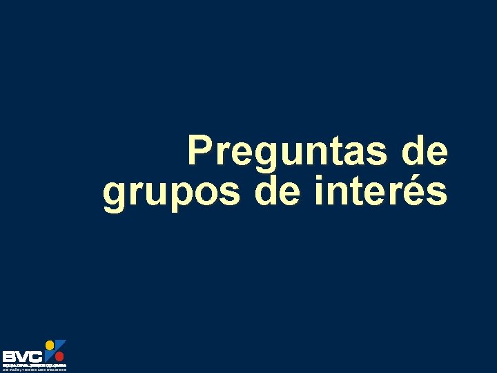 Preguntas de grupos de interés 