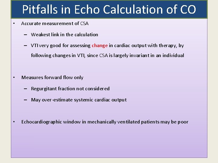 Pitfalls in Echo Calculation of CO • Accurate measurement of CSA – Weakest link