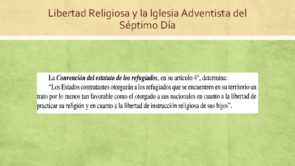 Libertad Religiosa y la Iglesia Adventista del Séptimo Día 