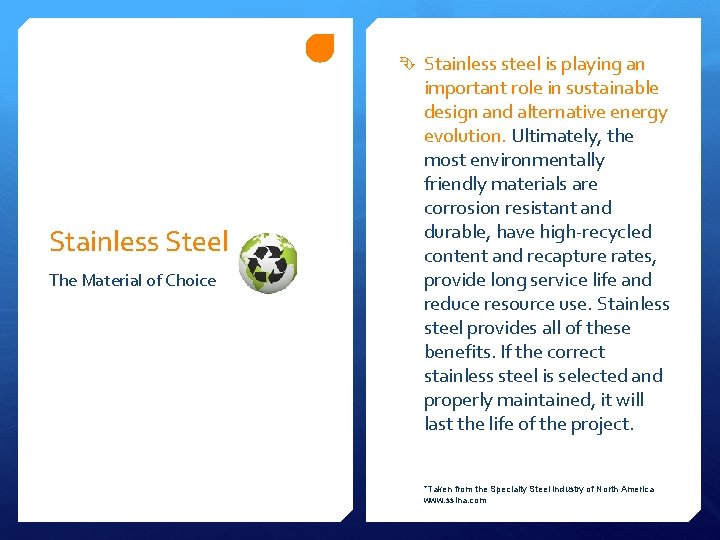  Stainless steel is playing an Stainless Steel The Material of Choice important role