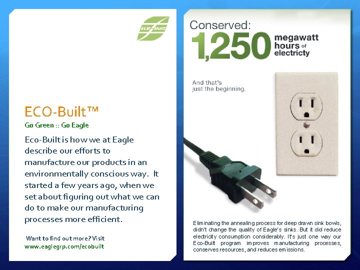 ECO-Built™ Go Green : : Go Eagle Eco-Built is how we at Eagle describe