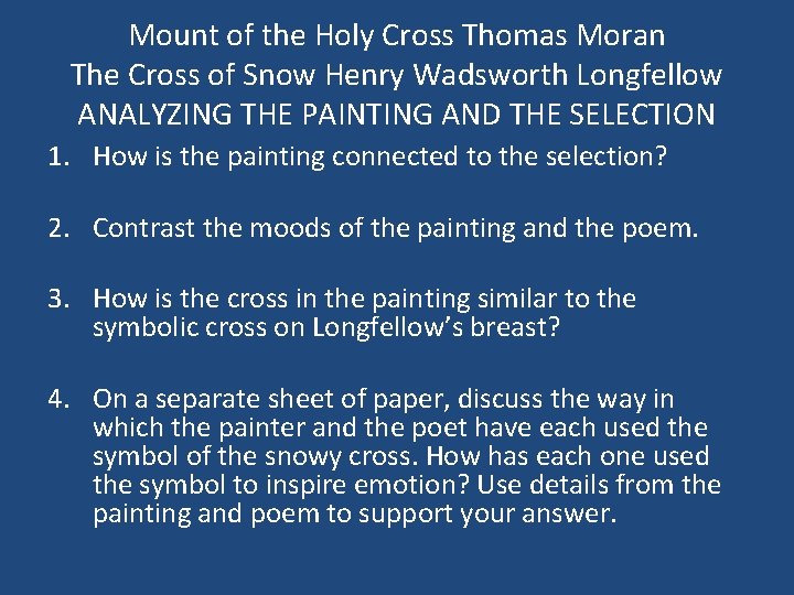 Mount of the Holy Cross Thomas Moran The Cross of Snow Henry Wadsworth Longfellow