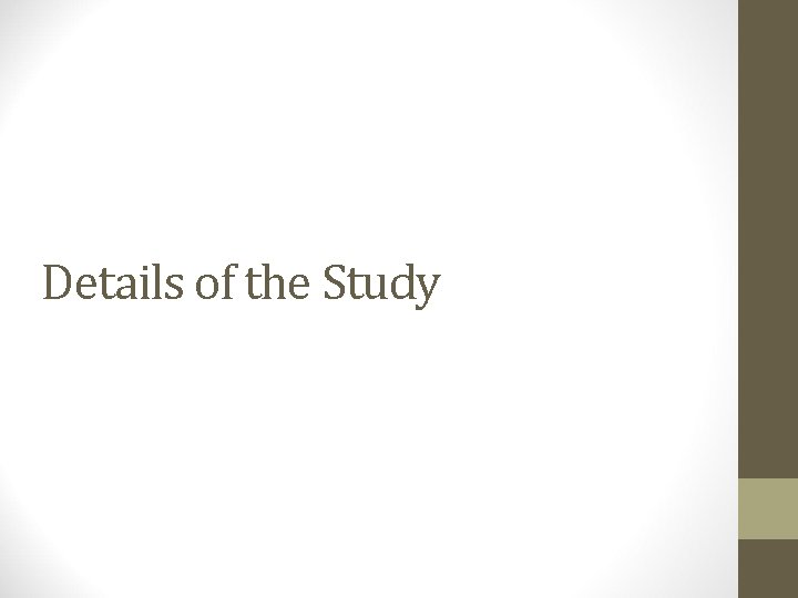 Details of the Study 
