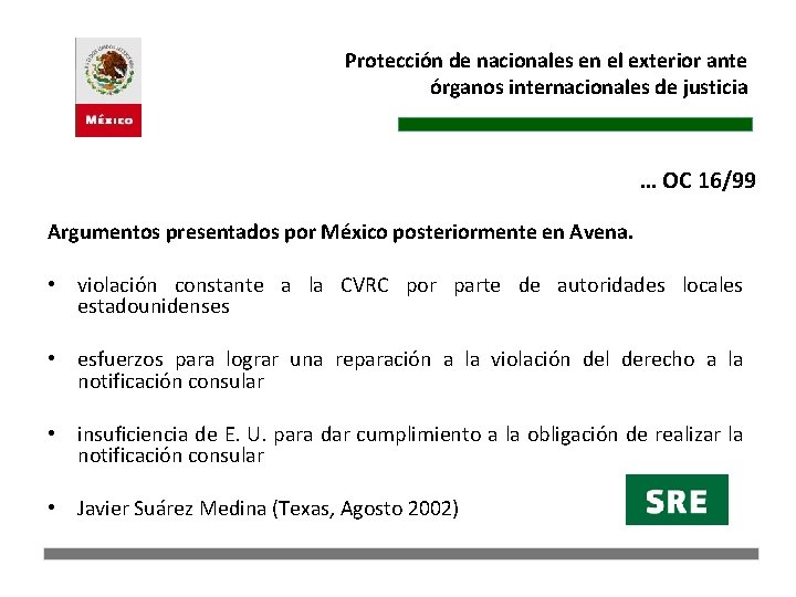 Protección de nacionales en el exterior ante órganos internacionales de justicia … OC 16/99