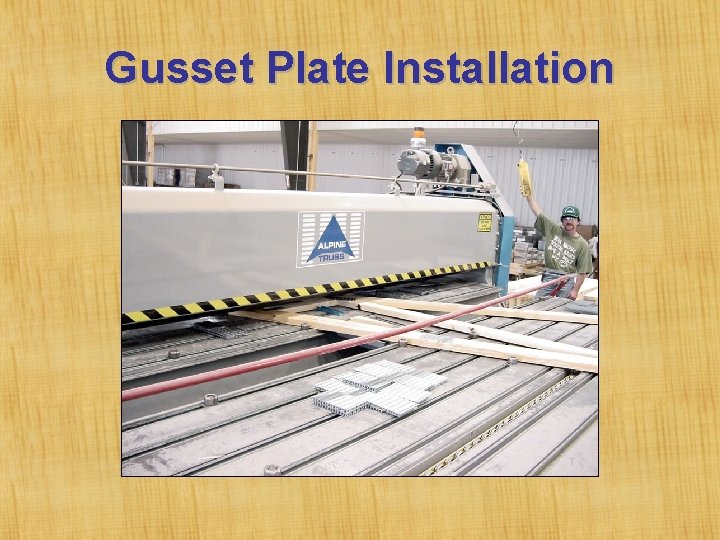 Gusset Plate Installation 