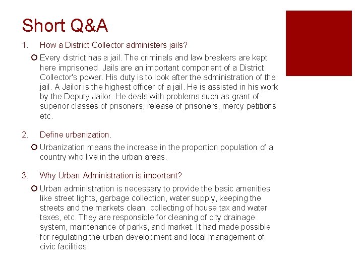 Short Q&A 1. How a District Collector administers jails? ¡ Every district has a