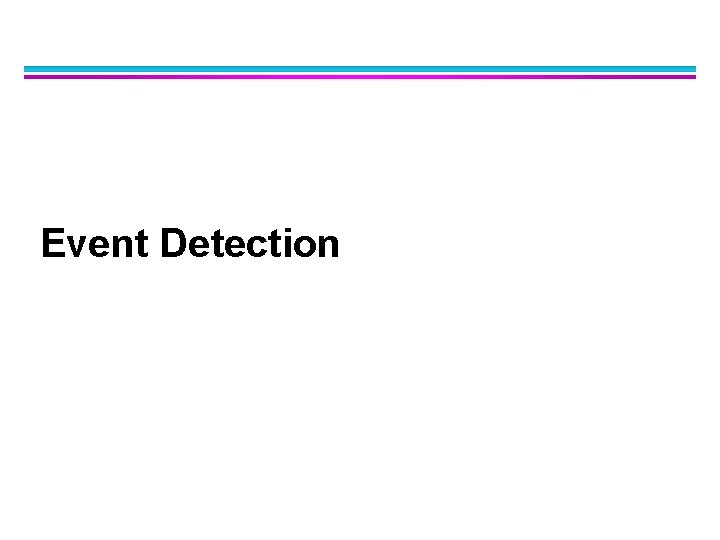 Event Detection 