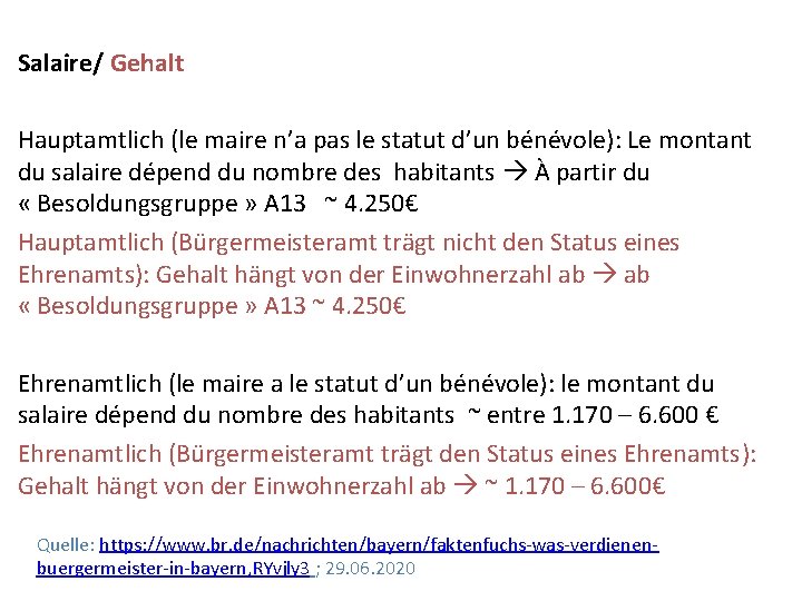 Salaire/ Gehalt Hauptamtlich (le maire n’a pas le statut d’un bénévole): Le montant du