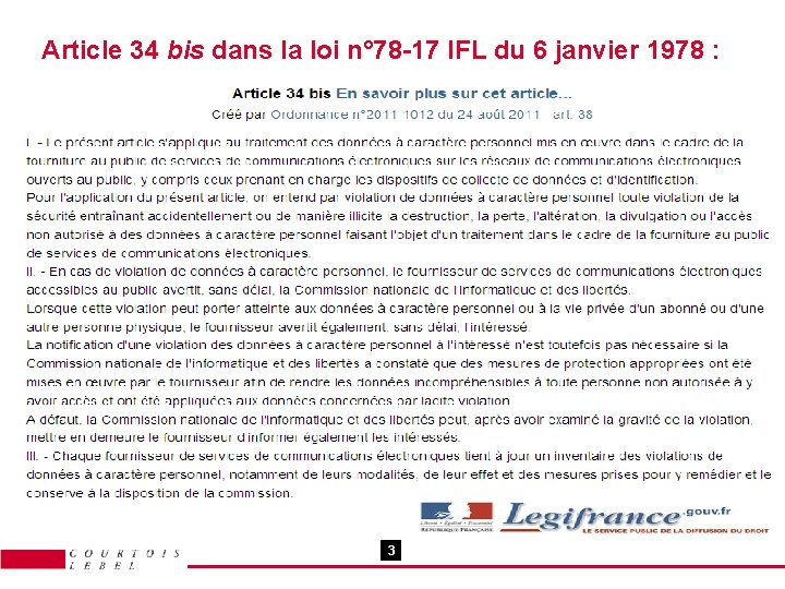Article 34 bis dans la loi n° 78 -17 IFL du 6 janvier 1978