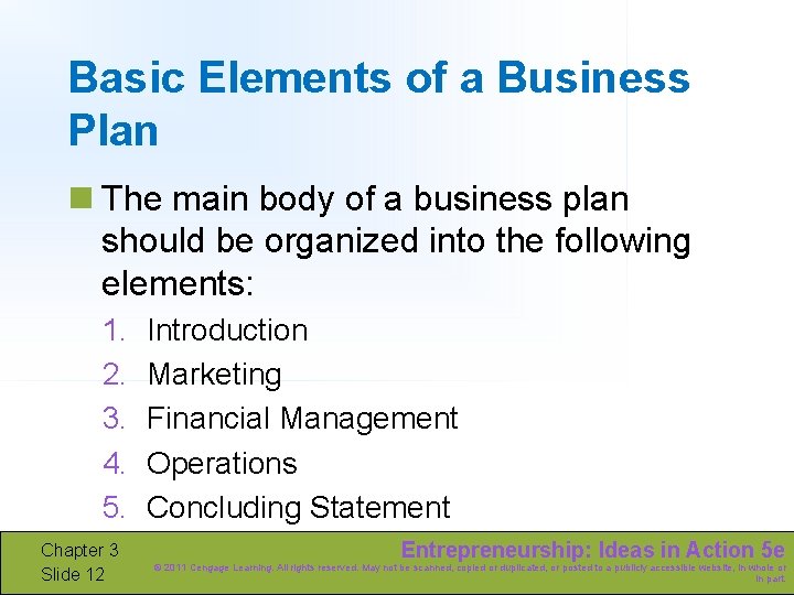 Basic Elements of a Business Plan n The main body of a business plan