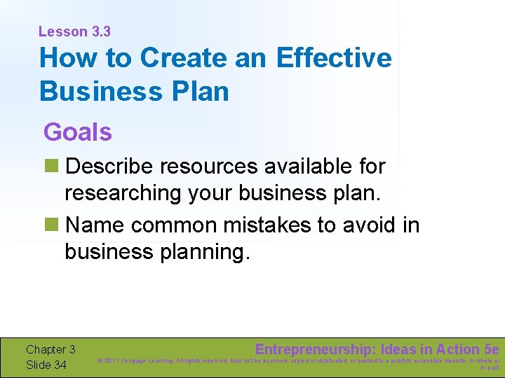 Lesson 3. 3 How to Create an Effective Business Plan Goals n Describe resources