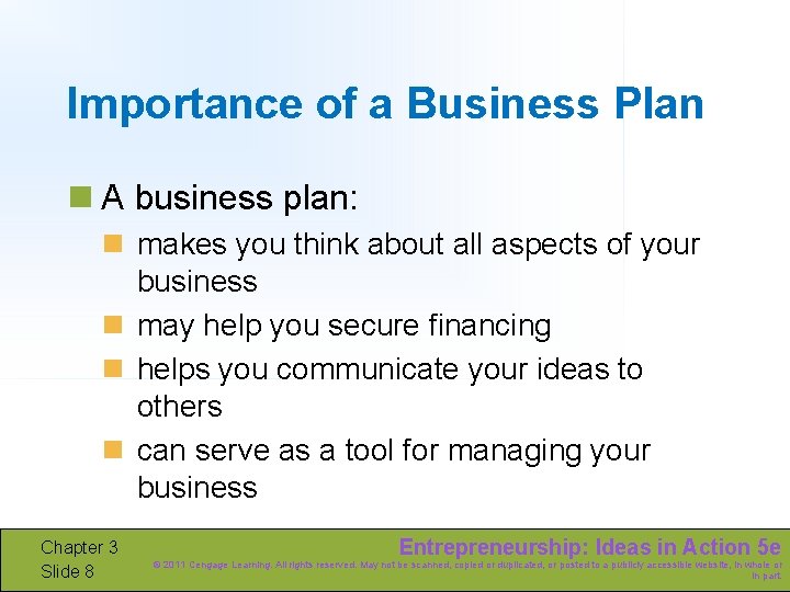 Importance of a Business Plan n A business plan: n makes you think about