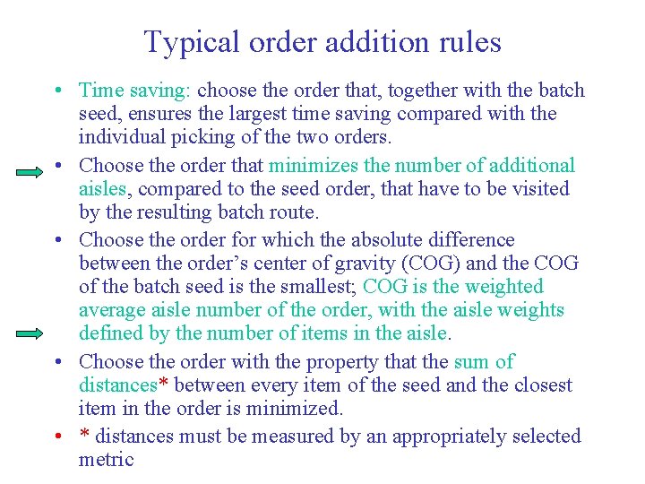 Typical order addition rules • Time saving: choose the order that, together with the