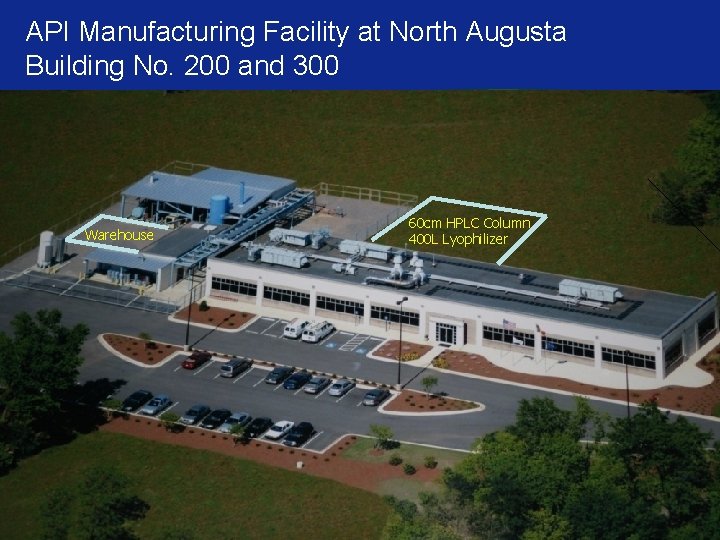 API Manufacturing Facility at North Augusta Building No. 200 and 300 Warehouse 60 cm