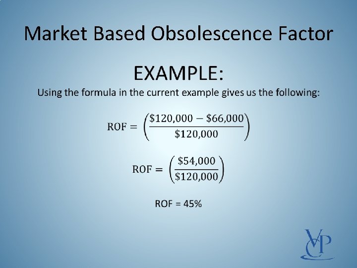 Market Based Obsolescence Factor • 