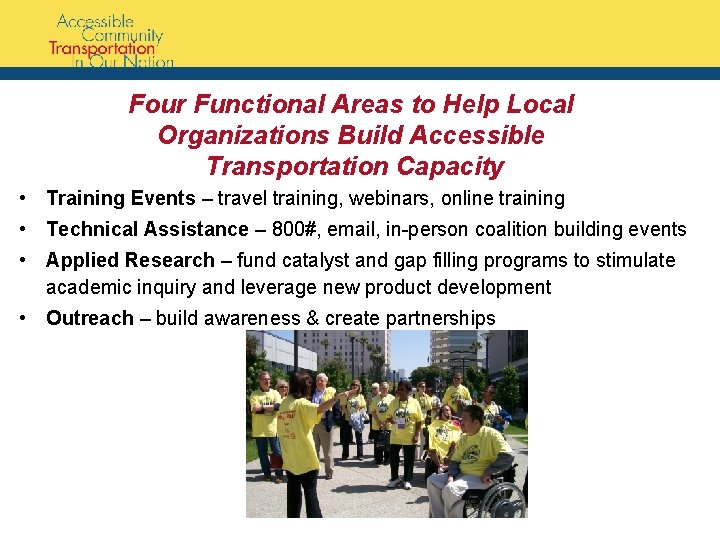 Four Functional Areas to Help Local Organizations Build Accessible Transportation Capacity • Training Events