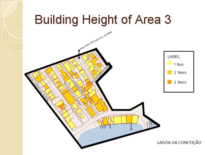 Building Height of Area 3 LABEL: 1 floor 2 floors 3 floors 