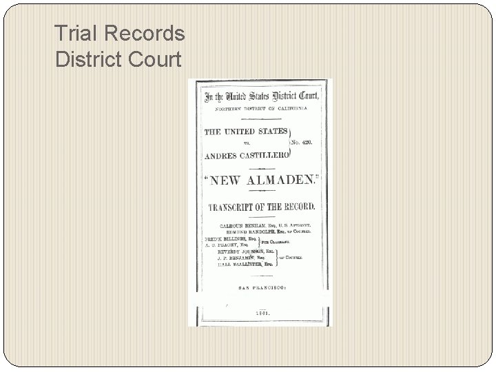 Trial Records District Court 