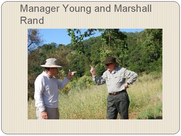 Manager Young and Marshall Rand 