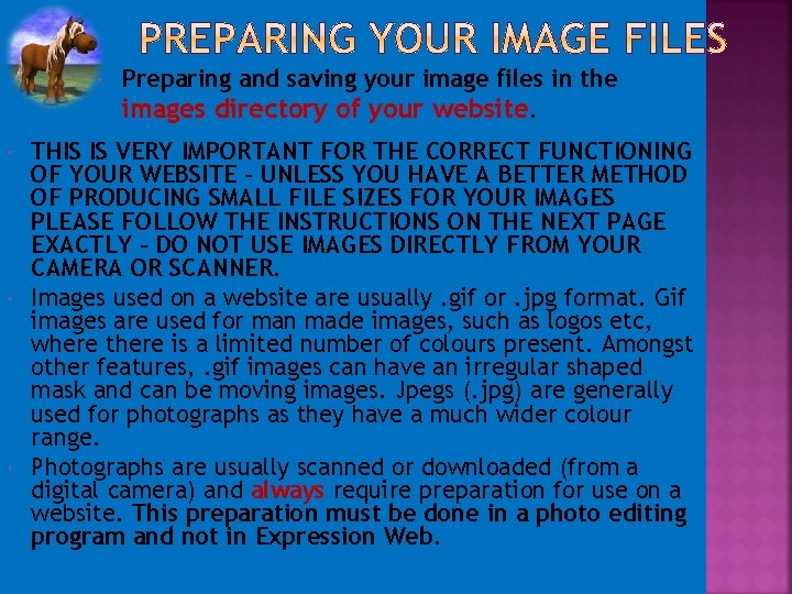  Preparing and saving your image files in the images directory of your website.