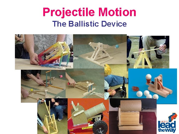 Projectile Motion The Ballistic Device 