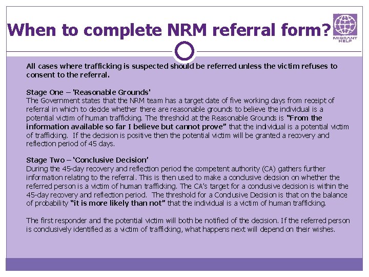 When to complete NRM referral form? All cases where trafficking is suspected should be