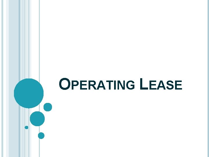 OPERATING LEASE 