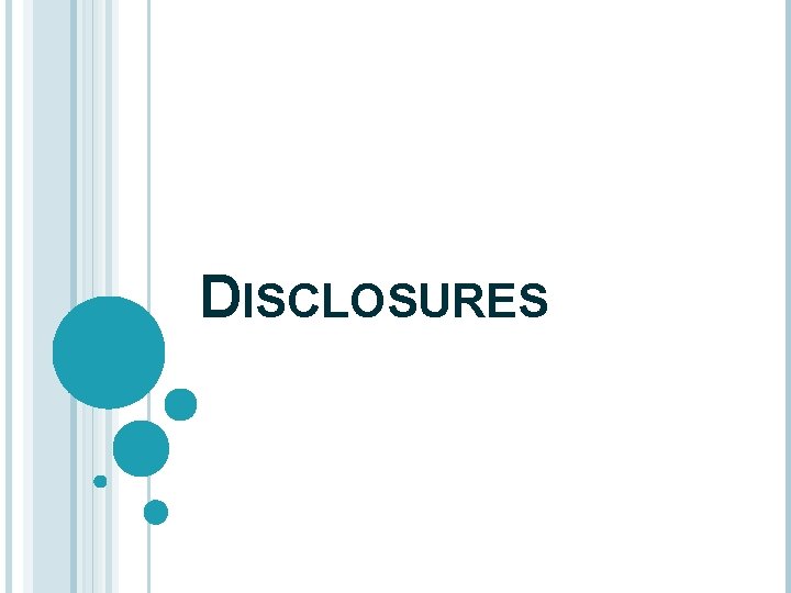 DISCLOSURES 