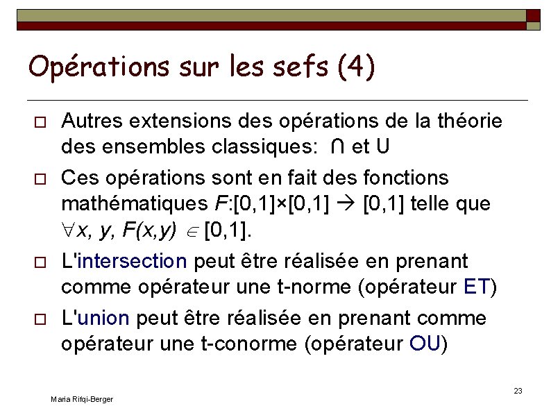 Opérations sur les sefs (4) Autres extensions des opérations de la théorie des ensembles