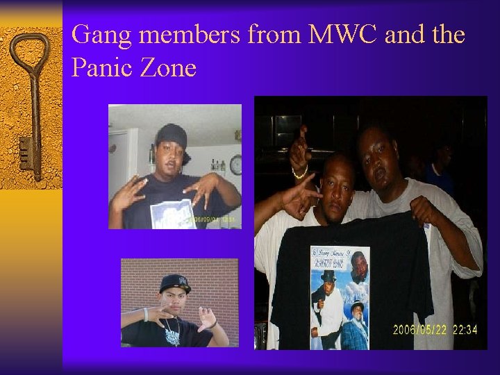 Gang members from MWC and the Panic Zone 