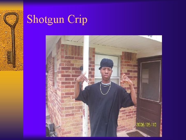 Shotgun Crip 