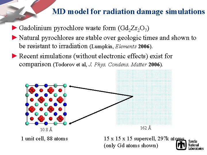 MD model for radiation damage simulations ► Gadolinium pyrochlore waste form (Gd 2 Zr