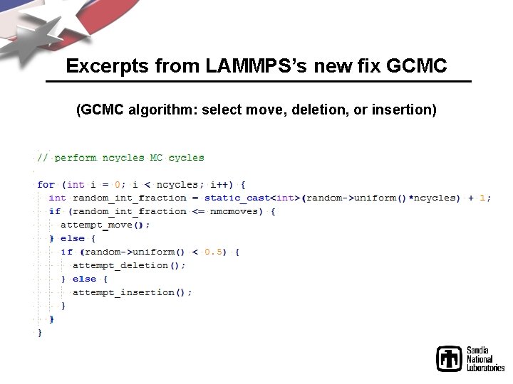 Excerpts from LAMMPS’s new fix GCMC (GCMC algorithm: select move, deletion, or insertion) 