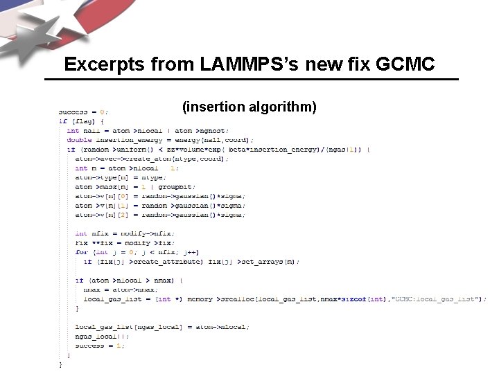 Excerpts from LAMMPS’s new fix GCMC (insertion algorithm) 