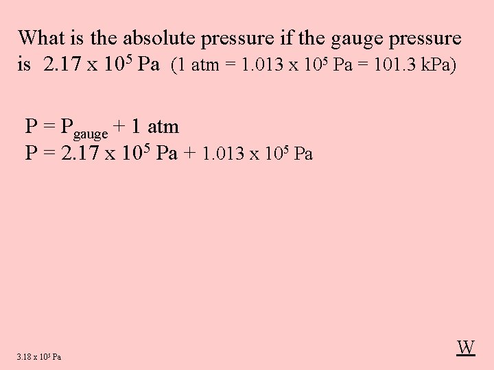 What is the absolute pressure if the gauge pressure is 2. 17 x 105