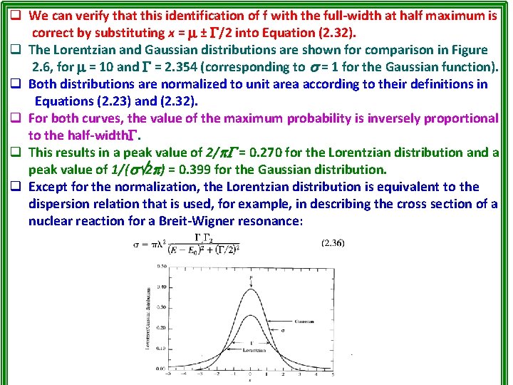 q We can verify that this identification of f with the full-width at half
