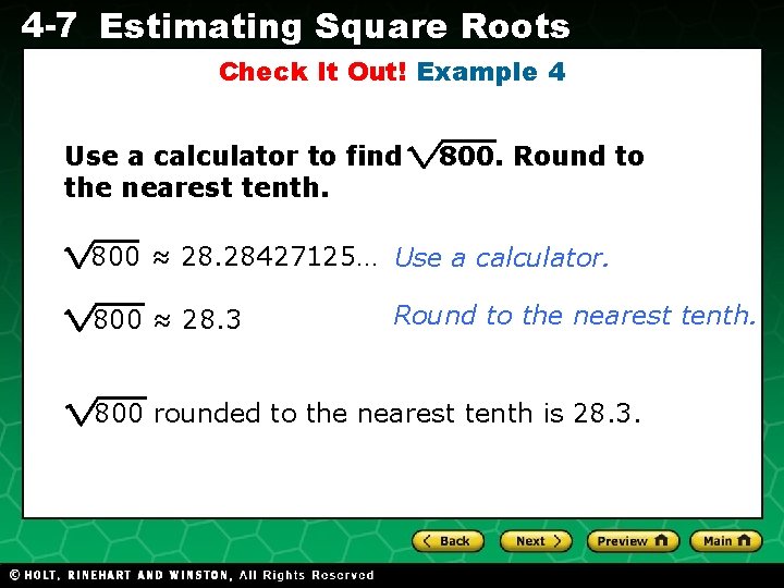 4 -7 Estimating Square Roots Check It Out! Example 4 Evaluating Algebraic Expressions Use
