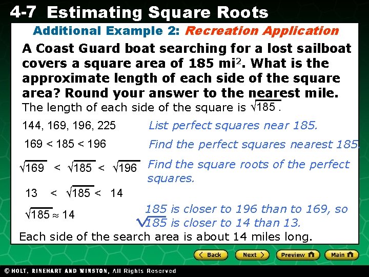 4 -7 Estimating Square Roots Additional Example 2: Recreation Application A Coast Guard boat