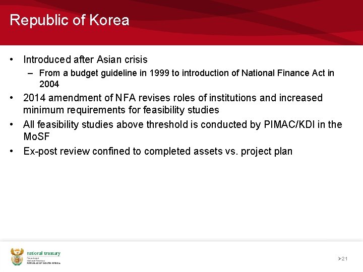 Republic of Korea • Introduced after Asian crisis – From a budget guideline in