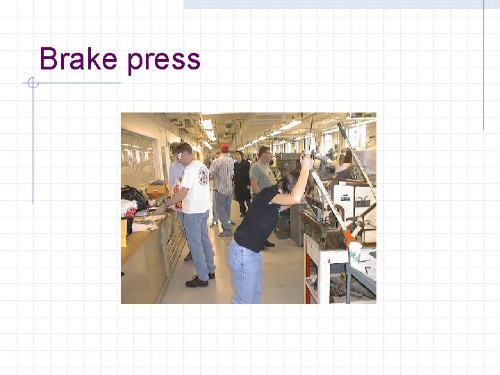 Brake press 