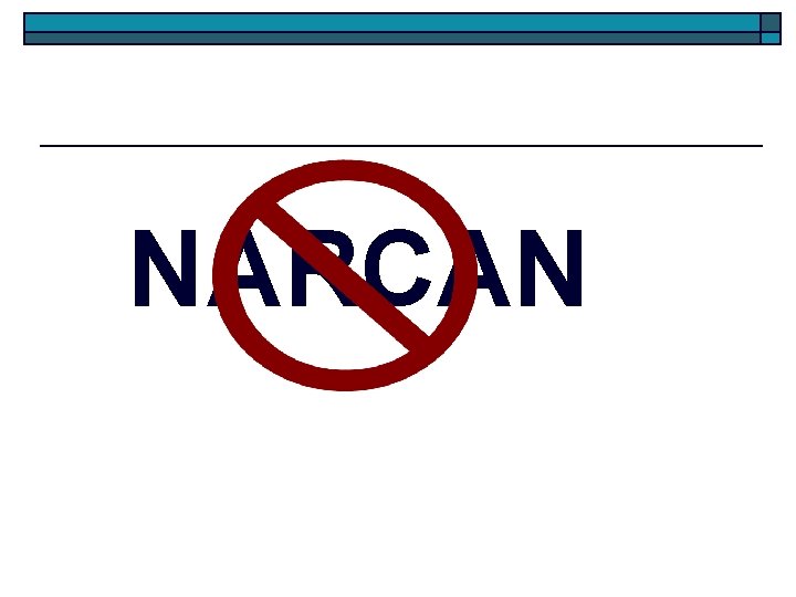 NARCAN 